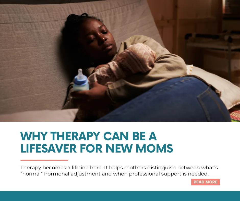 Why therapy can be a lifesaver for new moms