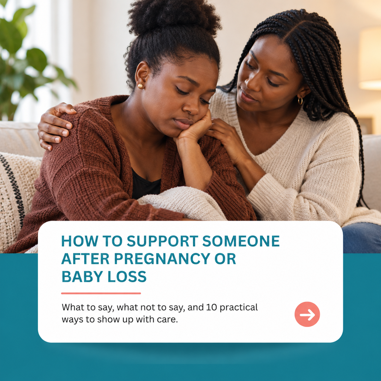 Supporting Someone After Pregnancy or Baby Loss